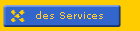 des Services